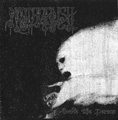 Noothgrush : Erode the Person Noothgrush : Erode the Person